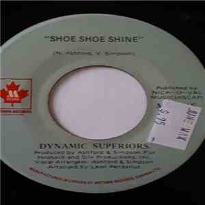 Dynamic Superiors - Shoe Shoe Shine / Release Me download mp3 flac