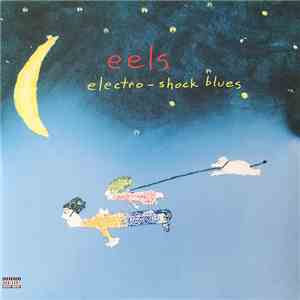 Eels - Electro-Shock Blues download mp3 flac