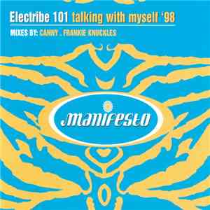Electribe 101 - Talking With Myself '98 download mp3 flac
