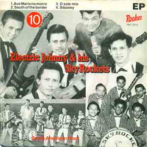 Electric Johnny & His Skyrockets - South American Rock download mp3 flac