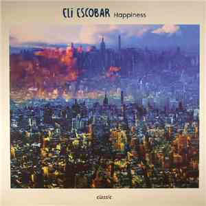 Eli Escobar - Happiness download mp3 flac