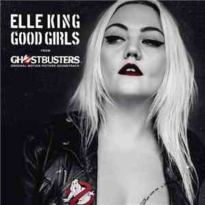 Elle King - Good Girls download mp3 flac