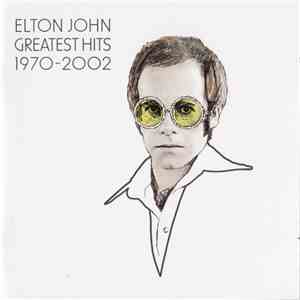 Elton John - Greatest Hits 1970-2002 download mp3 flac