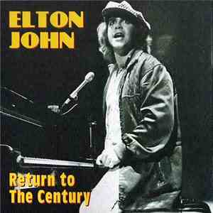 Elton John - Return To The Century download mp3 flac