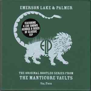 Emerson, Lake & Palmer - The Original Bootleg Series From The Manticore Vaults Vol. Four download mp3 flac