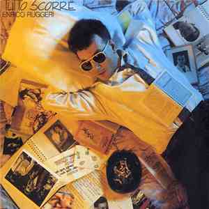 Enrico Ruggeri - Tutto Scorre download mp3 flac