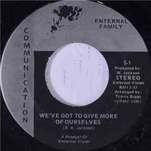 Enternal Family - We've Got To Give More Of Ourselves download mp3 flac