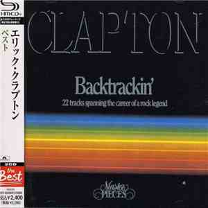 Eric Clapton - Backtrackin' (22 Tracks Spanning The Career Of A Rock Legend) download mp3 flac