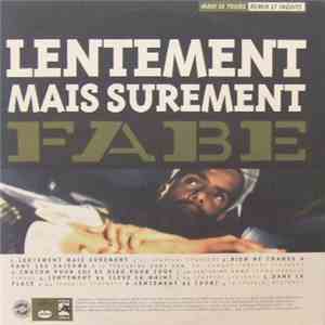 Fabe - Lentement Mais Surement (Remix Et Inédits) download free