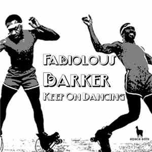 Fabiolous Barker - Keep On Dancin' download mp3 flac