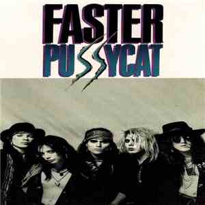 Faster Pussycat - Faster Pussycat download mp3 flac