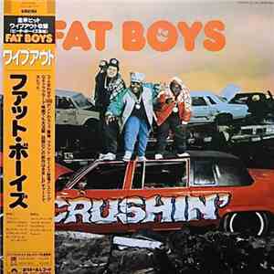 Fat Boys - Crushin' download mp3 flac