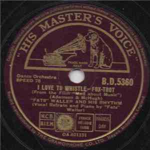 "Fats" Waller And His Rhythm - I Love To Whistle / Am I In Another World download mp3 flac