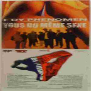 Fdy Phenomen - Tous Du Même Sexe download mp3 flac