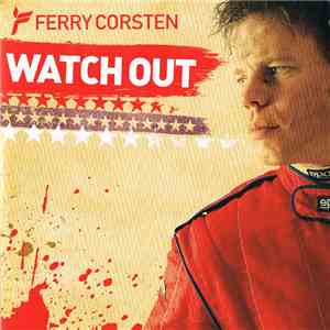 Ferry Corsten - Watch Out download mp3 flac