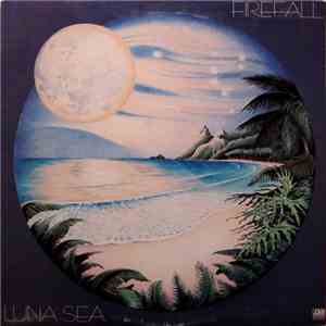 Firefall - Luna Sea download mp3 flac