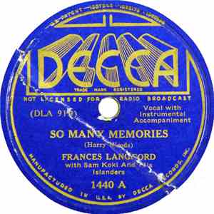 Frances Langford With Sam Koki And His Islanders - So Many Memories / Stardust On The Moon download mp3 flac