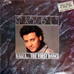 Francesco Napoli - Balla... The First Dance download mp3 flac