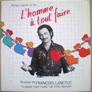 Francois Lanctot - L'Homme À Tout Faire download mp3 flac