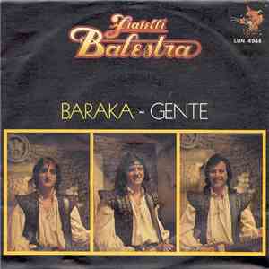 Fratelli Balestra - Baraka / Gente download free