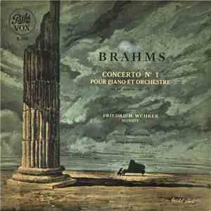 Friedrich Wührer, Vienna State Symphony Orchestra, Hans Swarowsky, Johannes Brahms - Concerto n°1 Pour Piano et Orchestre download mp3 flac