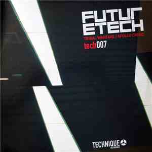 Futuretech - Tribal Warfare / Apollo Creed download mp3 flac