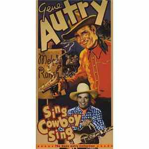 Gene Autry - Sing, Cowboy, Sing!: The Gene Autry Collection download free Gene Autry - Sing, Cowboy, Sing!: The Gene Autry Collection download mp3 flac
