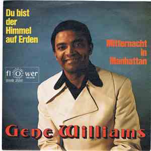 Gene Williams  - Du Bist Der Himmel Auf Erden / Mitternacht In Manhattan download mp3 flac