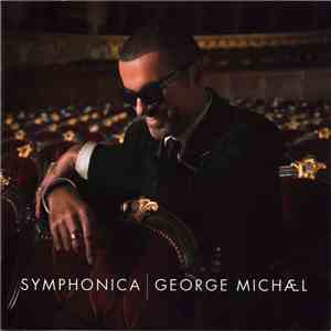 George Michael - Symphonica download free