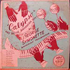George Symonette And His Calypso Sextette - Calypso And Native Bahamian Rhythms download mp3 flac
