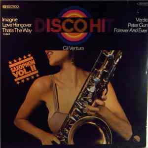 Gil Ventura - Disco Hit Saxophon Vol. II download free