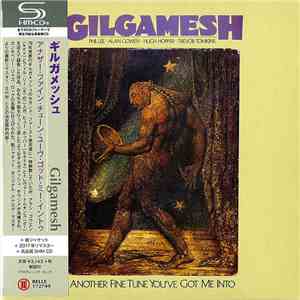 Gilgamesh  - Another Fine Tune You've Got Me Into download mp3 flac