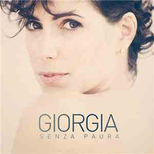 Giorgia - Senza Paura download mp3 flac