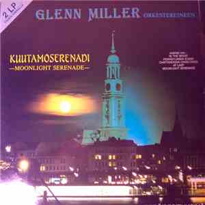 Glenn Miller Orkestereineen - Kuutamoserenadi - Moonlight Serenade download mp3 flac