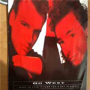 Go West - I Want To Hear It From You download mp3 flac