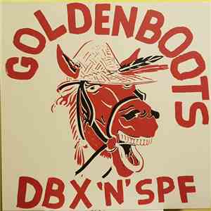 Golden Boots - DBX 'N' SPF download mp3 flac