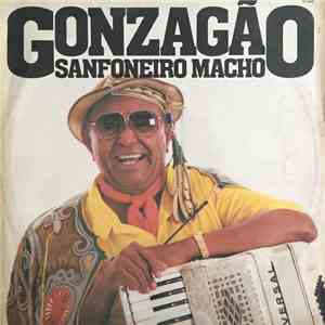 Gonzagão - Sanfoneiro Macho download mp3 flac