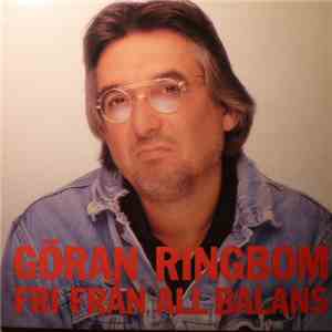 Göran Ringbom - Fri Från All Balans download free Göran Ringbom - Fri Från All Balans download mp3 flac