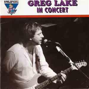 Greg Lake - King Biscuit Flower Hour Presents Greg Lake In Concert download free Greg Lake - King Biscuit Flower Hour Presents Greg Lake In Concert download mp3 flac