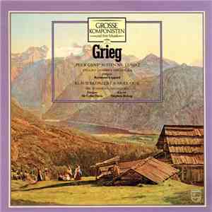 Grieg / English Chamber Orchestra / Raymond Leppard / Sir Colin Davis / Stephen Bishop  / BBC Symphony Orchestra - Peer Gynt" Suiten Nr. 1 Und 2 / Klavierkonzert A-Moll Op. 16 download mp3 flac