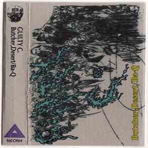 Guilty C. - Butcher,Desert/Ba-Q download mp3 flac