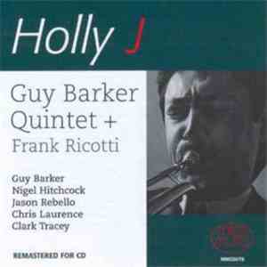 Guy Barker Quintet, Frank Ricotti - Holly J download mp3 flac