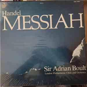 Handel / Sir Adrian Boult, London Philharmonic Choir And London Philharmonic Orchestra - Messiah download mp3 flac