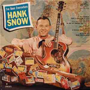 Hank Snow - I've Been Everywhere download mp3 flac