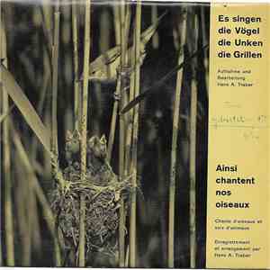 Hans A. Traber - Es Singen Die Vögel, Die Unken, Die Grillen download free Hans A. Traber - Es Singen Die Vögel, Die Unken, Die Grillen download mp3 flac