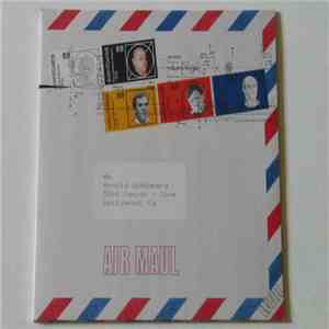 Hans-Joachim Hespos / Howard Skempton / Dieter Schnebel / Christian Wolff / Michael Rumpf / Kurt Schwitters - Air Maul - An Arnold Schönberg, 5860 Canyon-Cove, Hollywood, CA download mp3 flac