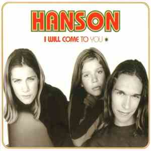 Hanson - I Will Come To You download free