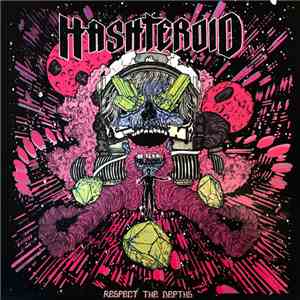 Hashteroid - Respect The Depths download mp3 flac