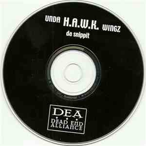 H.A.W.K. - Unda H.A.W.K. Wingz Da Snippit download free