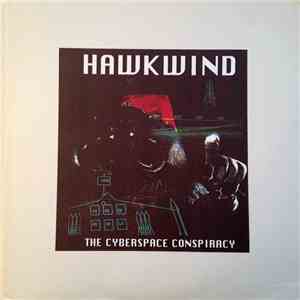 Hawkwind - The Cyberspace Conspiracy download mp3 flac